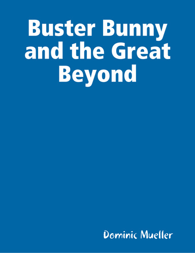Buster Bunny and the Great Beyond