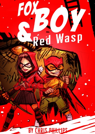 FoxBoy and Red Wasp