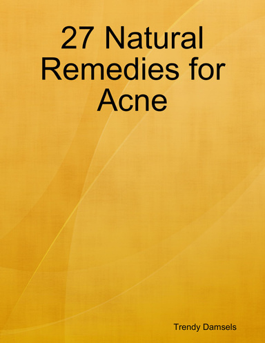27 Natural Remedies for Acne