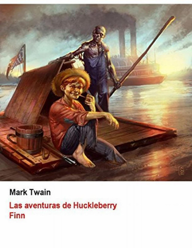 Las aventuras de Huckleberry Finn