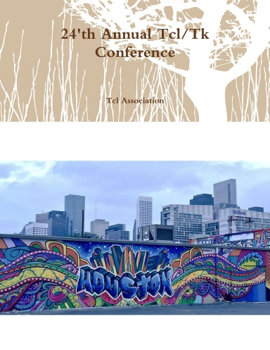 24'th Annual Tcl/Tk Conference