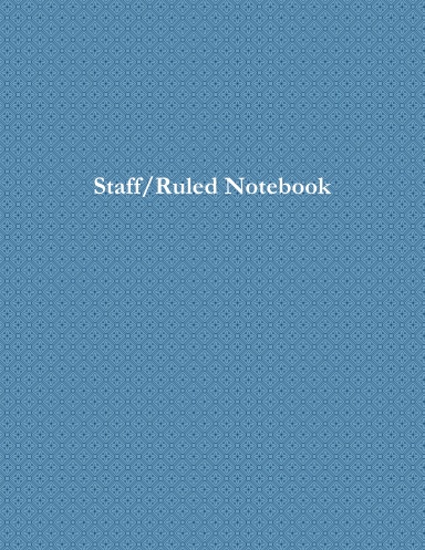 Staff/Ruled Notebook