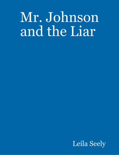 Mr. Johnson and the Liar