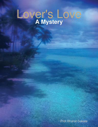 Lover's Love: A Mystery