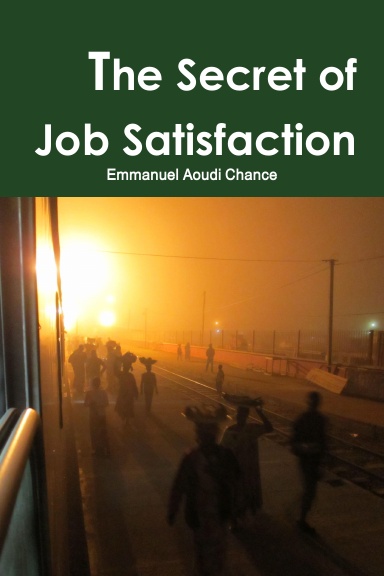 The Secret of Job Satisfaction