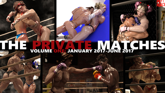 The Private Matches: Vol. 1