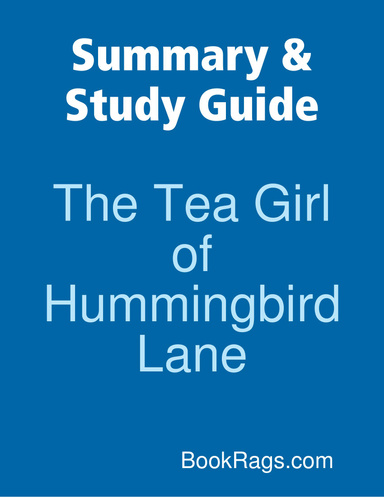 Summary & Study Guide: The Tea Girl of Hummingbird Lane