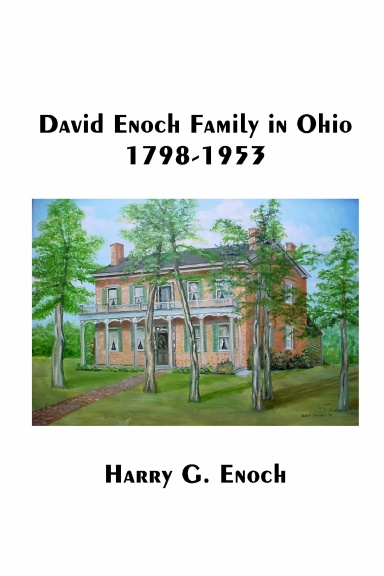 David Enoch Family in Ohio, 1798-1953