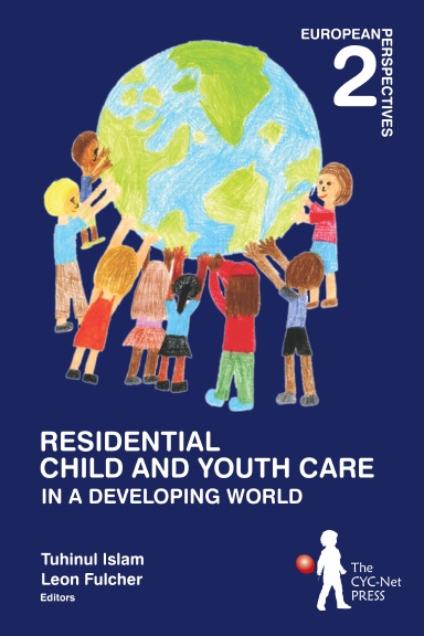 Residential CYC in a Developing World: European Perspectives