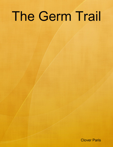 The Germ Trail