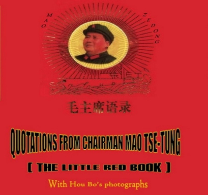 Quotations from Chairman Mao tse-Tung (The Little Red Book)