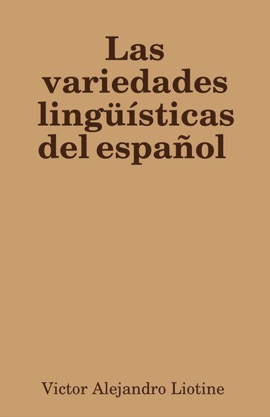 Las variedades lingüísticas del español y su enseñanza