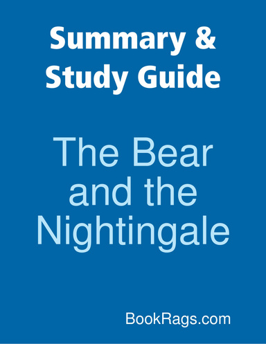 Summary & Study Guide: The Bear and the Nightingale