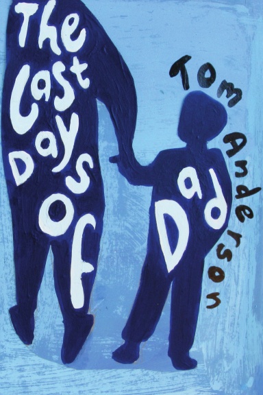 The Last Days of Dad