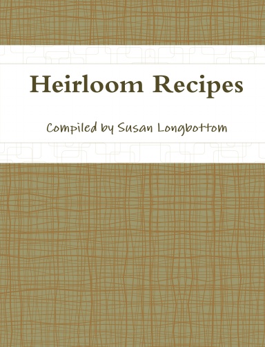 Heirloom Recipes