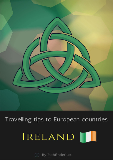 Travelling tips to European countries: Ireland