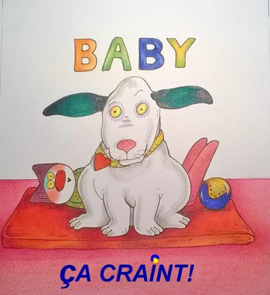 BABY ça craint!