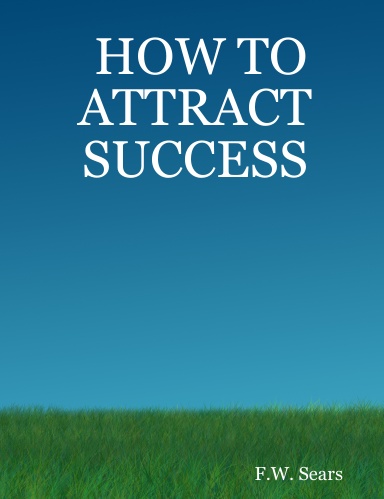 HOW TO ATTRACT SUCCESS