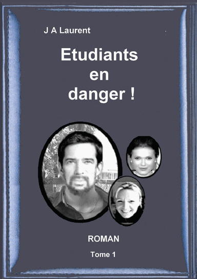 Etudiants en danger!
