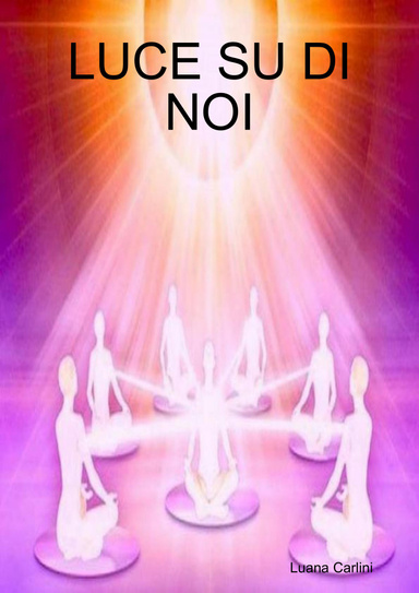 LUCE SU DI NOI