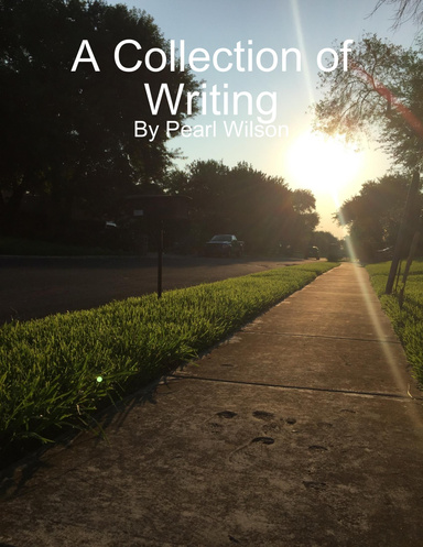 A Collection of Writing