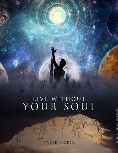 Live Without Your Soul