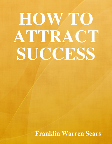 How to Attract Success