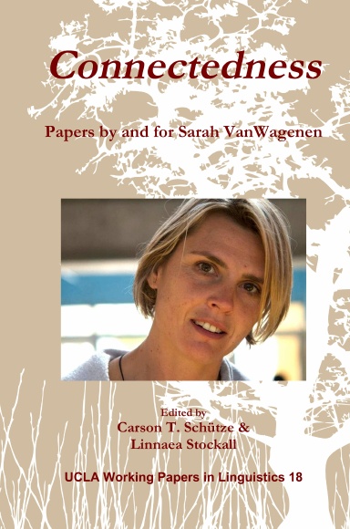 Connectedness: Papers by and for Sarah VanWagenen