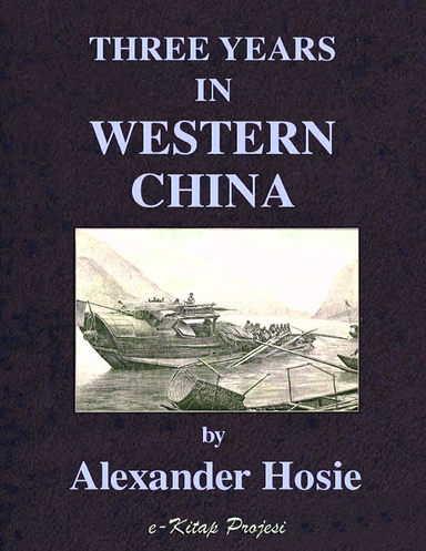 Three Years In Western China