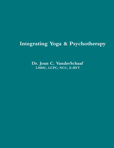 Integrating Yoga and Psychotherapy