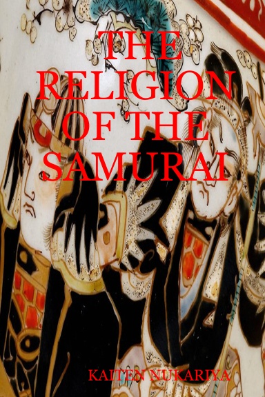 THE RELIGION OF THE SAMURAI