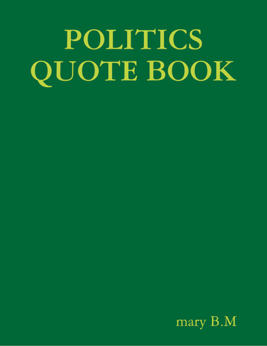 POLITICS QUOTE BOOK