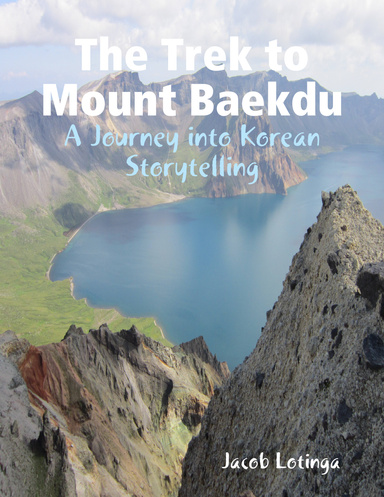 The Trek to Mount Baekdu