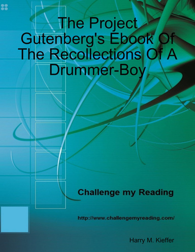 The Project Gutenberg's Ebook Of The Recollections Of A Drummer-Boy