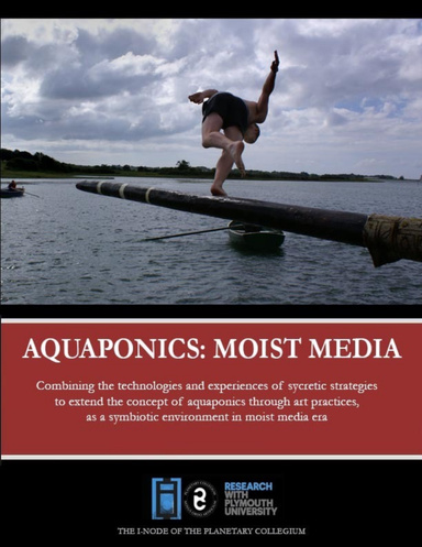 "Aquaponics: Moist Media"