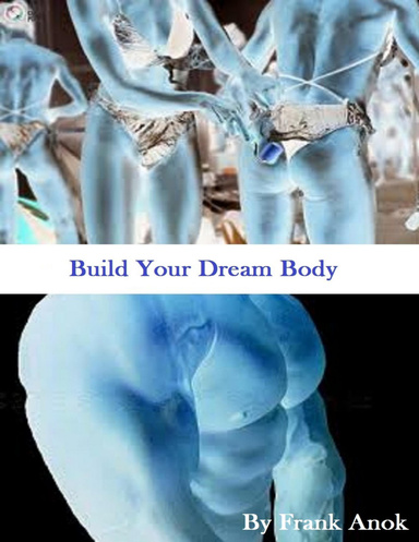 Build Your Dream Body