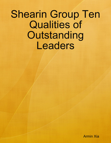 Shearin Group Ten Qualities of Outstanding Leaders