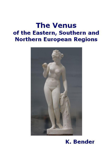 The Venus of the Eastern,   Southern and Northern European   Regions