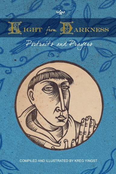 Light from Darkness: Portraits and Prayers