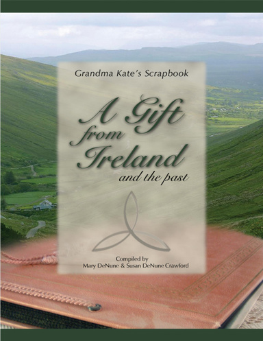 A Gift from Ireland and the Past