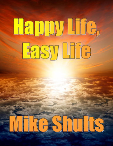 Happy Life, Easy Life