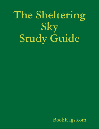 The Sheltering Sky Study Guide