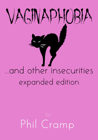 Vaginaphobia... and Other Insecurities