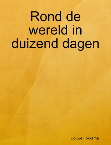 Rond de wereld in duizend dagen