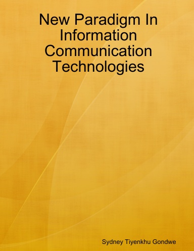 New Paradigm In Information Communication Technologies