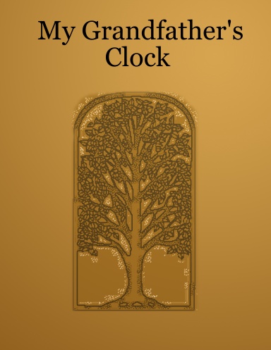 My Grandfather's Clock