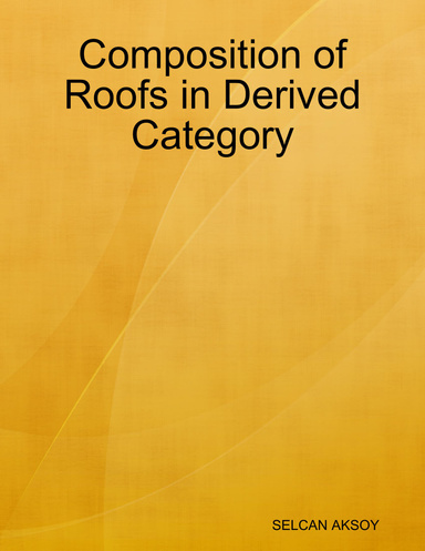 Composition of Roofs in Derived Category
