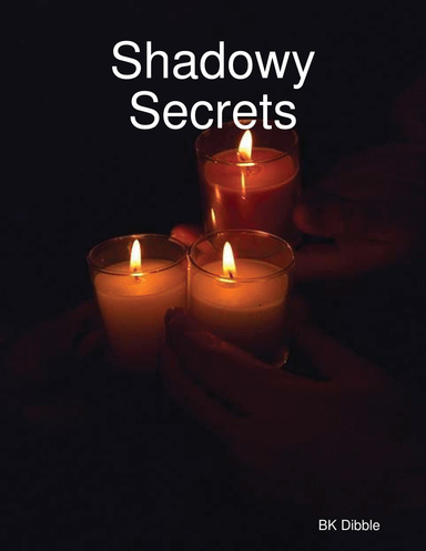 Shadowy Secrets