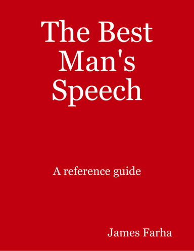 The Best Man's Speech - a reference guide