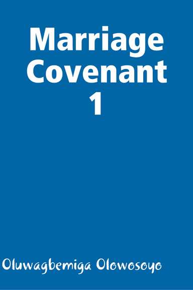 Marriage Covenant  1